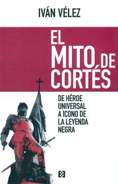 portada El Mito de Cortés (in Spanish)