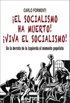 portada El Socialismo ha Muerto!  Viva el Socialismo!