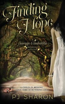 portada Finding Hope (Book 1 Savage Cinderella Novella Series) (in English)
