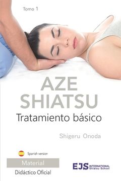 portada Aze shiatsu. Tratamiento básico (tomo 1): Edición revisada 2024