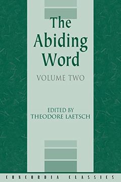 The Abiding Word, Volume 2 (en Inglés)