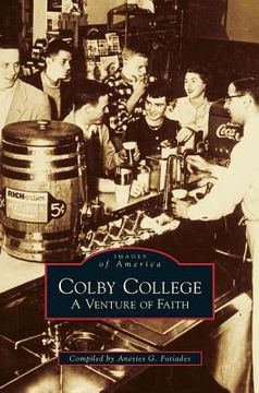 portada Colby College: A Venture of Faith (en Inglés)