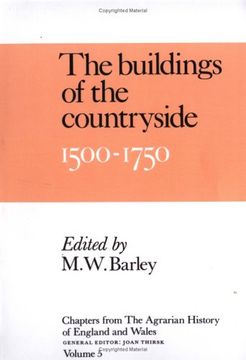 portada Chapters of the Agrarian History of England and Wales: Volume 5, the Buildings of the Countryside, 1500 1750: Buildings of the Countryside, 1500-1750. The Agrarian History of England & Wales s) (en Inglés)