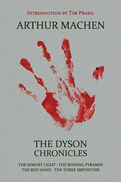 portada The Dyson Chronicles: The Inmost Light/The Shining Pyramid/The Red Hand/The Three Impostors