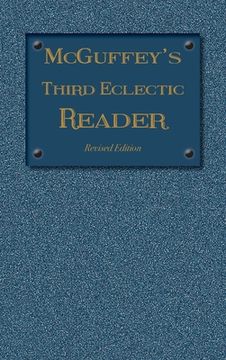 portada McGuffey's Third Eclectic Reader: Revised Edition (1879) (en Inglés)