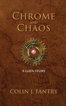 portada Chrome and Chaos: A Gaya Story