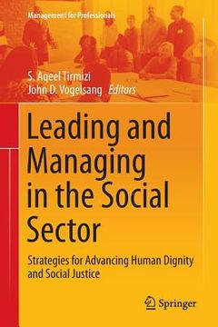 portada Leading and Managing in the Social Sector: Strategies for Advancing Human Dignity and Social Justice (in English)