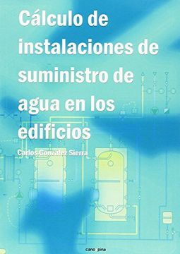 portada Cálculo de Instalaciones de Suministro de Agua en los Edificios (in Spanish)