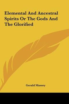 portada elemental and ancestral spirits or the gods and the glorified (en Inglés)
