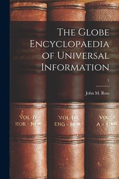 portada The Globe Encyclopaedia of Universal Information; 1