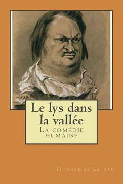 portada Le lys dans la vallee: La comedie humaine (en Francés)