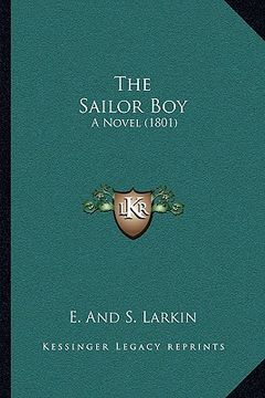 portada the sailor boy the sailor boy: a novel (1801) a novel (1801) (en Inglés)