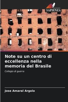 portada Note su un centro di eccellenza nella memoria del Brasile (in Italian)