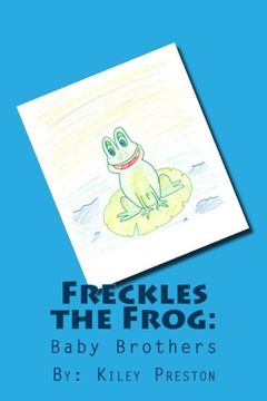 portada Freckles the Frog: Baby Brothers