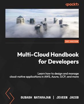 portada Multi-Cloud Handbook for Developers: Learn how to design and manage cloud-native applications in AWS, Azure, GCP, and more (en Inglés)