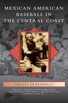 portada Mexican American Baseball in the Central Coast (en Inglés)