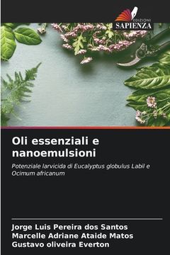 portada Oli essenziali e nanoemulsioni (in Italian)