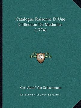 portada catalogue raisonne d'une collection de medailles (1774)