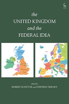 portada The United Kingdom and the Federal Idea (in English)