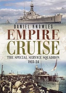 portada Empire Cruise: The Special Service Squadron, 1923-24 (en Inglés)