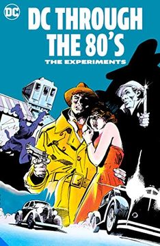 portada Dc Through the 80S: The Experiments (en Inglés)