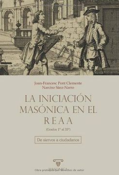 portada La Iniciación Masónica en el Reaa (Grados 1º al 33º) (in Spanish)