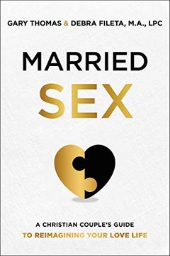 portada Married Sex: A Christian Couple'S Guide to Reimagining Your Love Life 