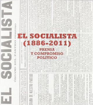 portada Socialista 1886-2011 Prensa Y Compromiso Politico (in Spanish)