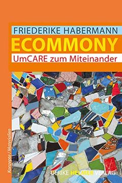 portada Ecommony: Umcare zum Miteinander (Konzepte /Materialien) (in German)