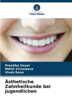portada Ästhetische Zahnheilkunde bei Jugendlichen (en Alemán)