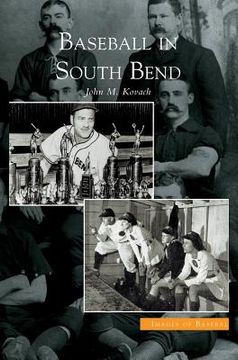 portada Baseball in South Bend (en Inglés)