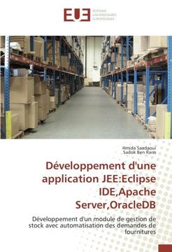 portada Développement d'une application JEE:Eclipse IDE,Apache Server,OracleDB: Développement d'un module de gestion de stock avec automatisation des demandes de fournitures