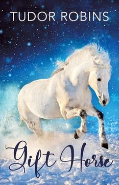 portada Gift Horse: An all-ages, horsey, holiday novella (en Inglés)