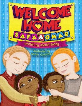 portada Welcome Home Safa and Omar: An Adoptiion Story (en Inglés)