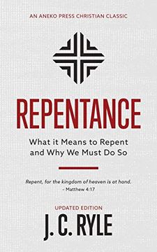 portada Repentance [Annotated, Updated]: What it Means to Repent and why we Must do so (en Inglés)