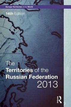 portada The Territories of the Russian Federation 2013 (en Inglés)