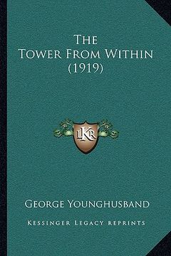 portada the tower from within (1919) (en Inglés)