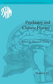 portada Psychiatry and Chinese History (Studies for the Society for the Social History of Medicine) (in English)