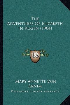 portada the adventures of elizabeth in rugen (1904)