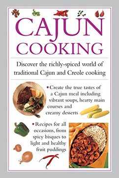 portada Cajun Cooking: Discover the Richly-Spiced World of Traditional Cajun and Creole Cooking