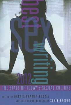 portada best sex writing: the state of today ` s sexual culture (en Inglés)