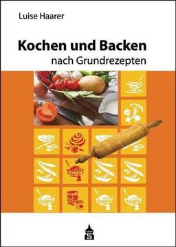portada Kochen und Backen Nach Grundrezepten (en Alemán)