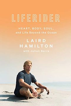 portada Liferider: Heart, Body, Soul, and Life Beyond the Ocean (en Inglés)