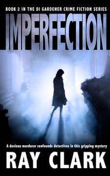 portada Imperfection: A devious murderer confounds detectives in this gripping mystery (en Inglés)
