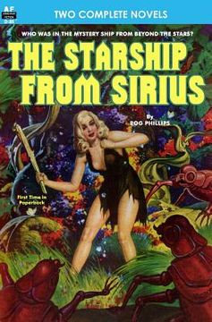 portada Starship From Sirius, The, & Final Weapon (en Inglés)