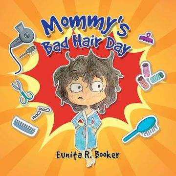 portada Mommy's bad Hair day (in English)