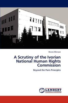 portada a scrutiny of the ivorian national human rights commission (en Inglés)