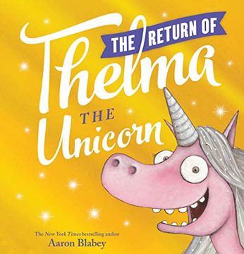 portada The Return of Thelma the Unicorn (en Inglés)