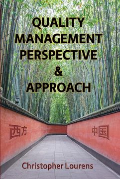 portada Quality Management Perspective & Approach: Managing and Improving Quality in China, and Elsewhere in the World (in English)