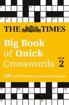 The Times Big Book of Quick Crosswords Book 2: 300 World-Famous Crossword Puzzles (en Inglés)